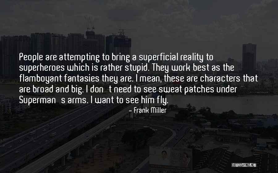 Work Stupid People Quotes By Frank Miller Work Stupid People Quotes By Frank Miller