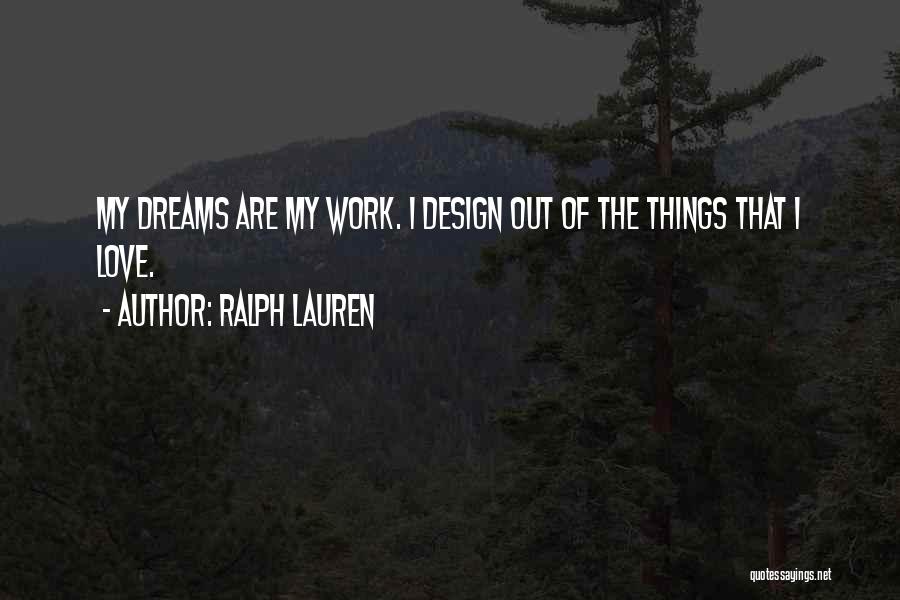 Work Things Out Love Quotes By Ralph Lauren