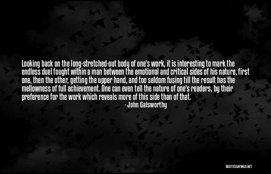Work This Body Quotes By John Galsworthy Work This Body Quotes By John Galsworthy