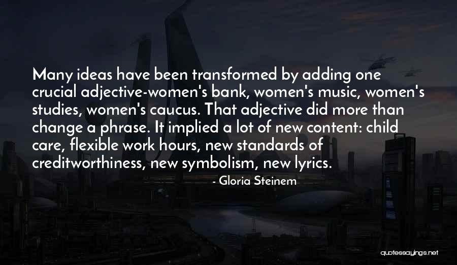 Work This Out Lyrics Quotes By Gloria Steinem Work This Out Lyrics Quotes By Gloria Steinem
