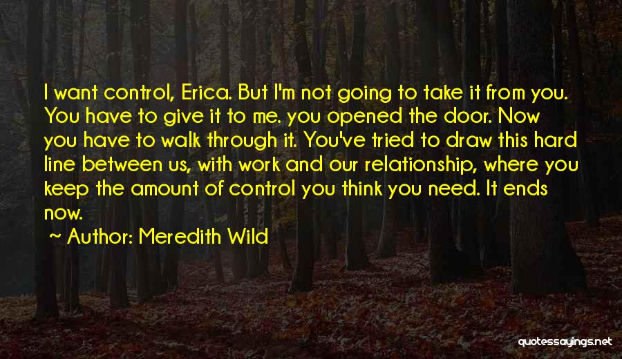 Work Through Relationship Quotes By Meredith Wild