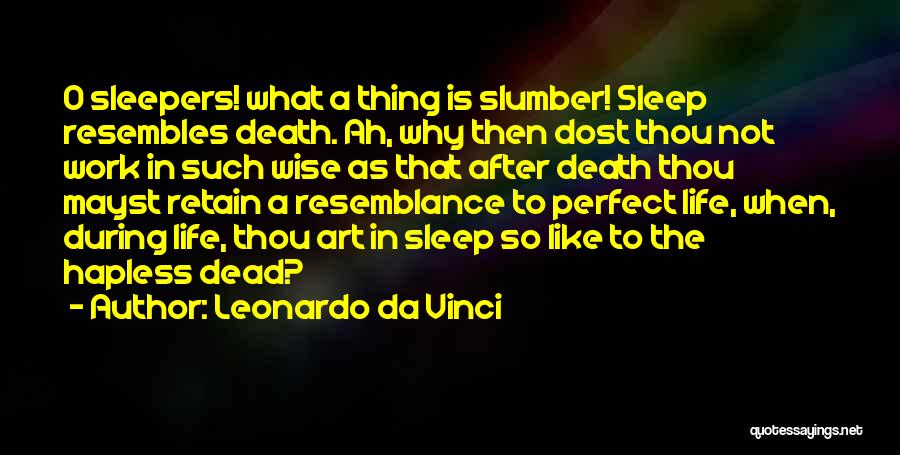 Work Till Death Quotes By Leonardo Da Vinci