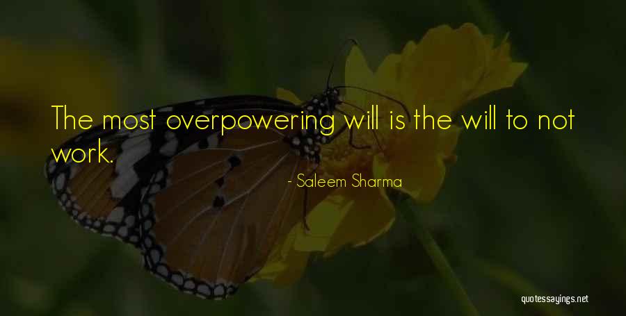 Work To Quotes By Saleem Sharma Work To Quotes By Saleem Sharma