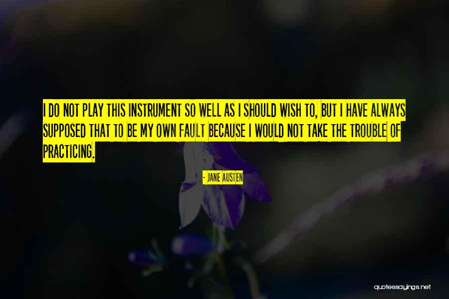Work Trouble Quotes By Jane Austen Work Trouble Quotes By Jane Austen