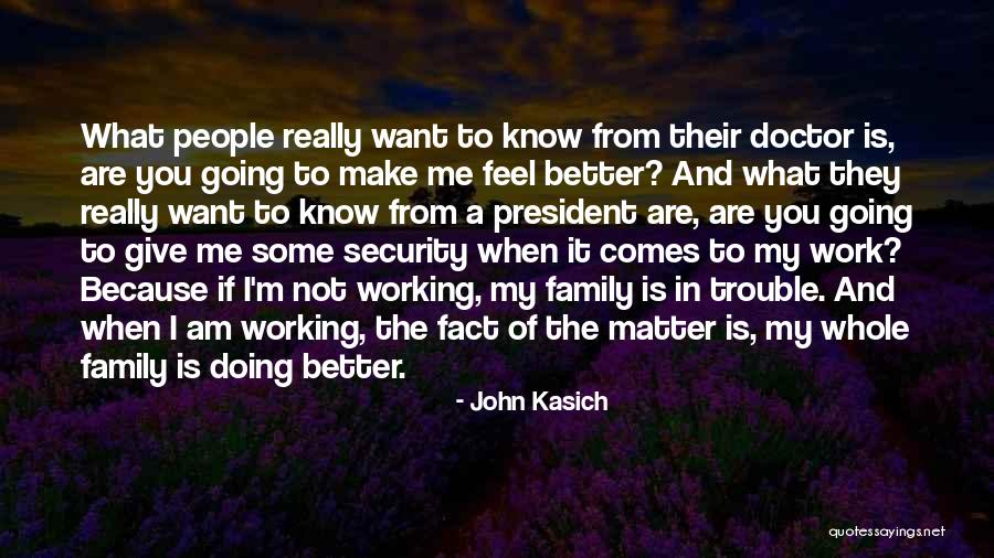 Work Trouble Quotes By John Kasich Work Trouble Quotes By John Kasich