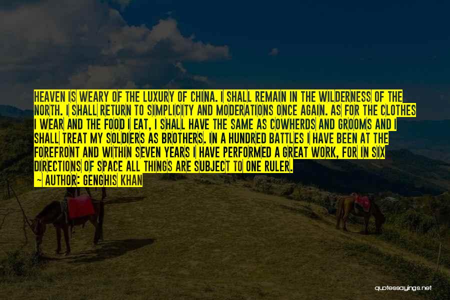 Work Weary Quotes By Genghis Khan