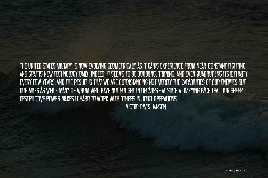 Work Well With Others Quotes By Victor Davis Hanson Work Well With Others Quotes By Victor Davis Hanson