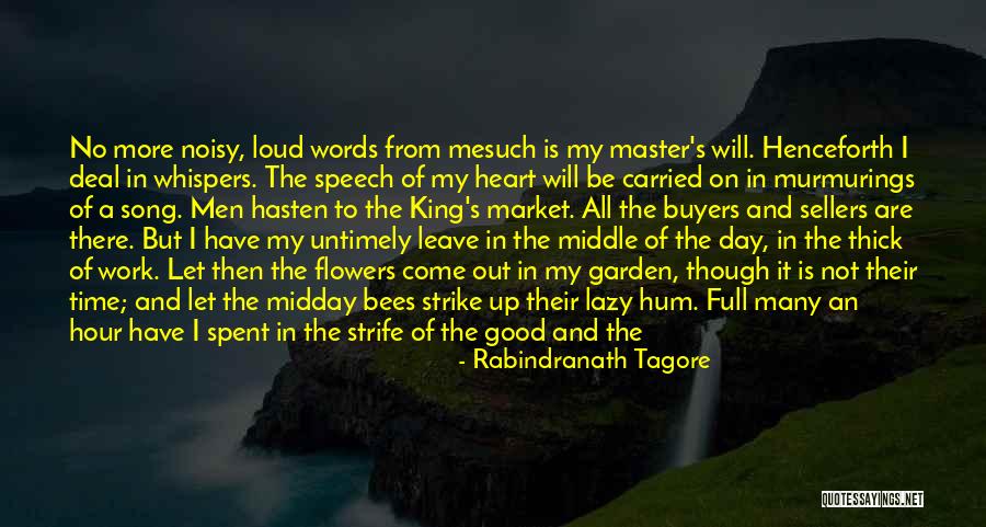 Work Why It Is Day Quotes By Rabindranath Tagore Work Why It Is Day Quotes By Rabindranath Tagore