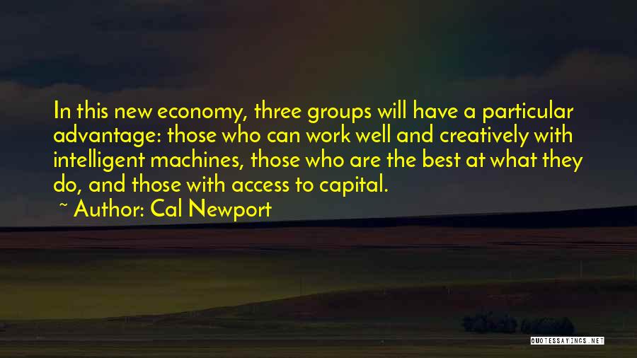 Work With The Best Quotes By Cal Newport