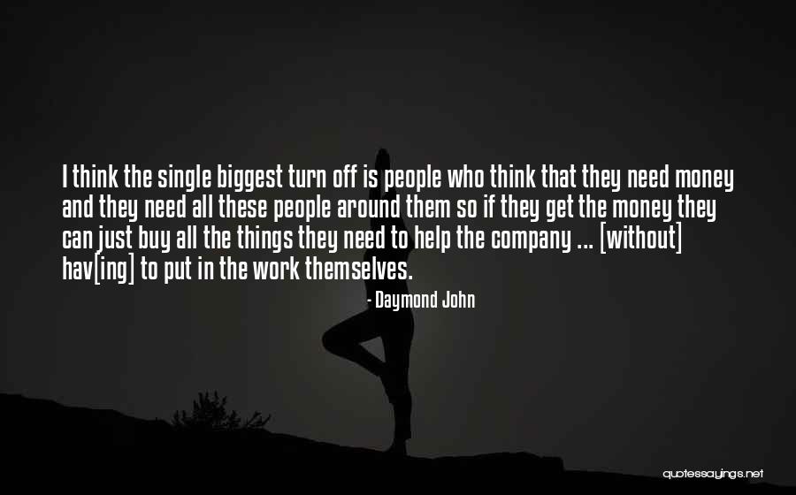 Work Without Money Quotes By Daymond John Work Without Money Quotes By Daymond John