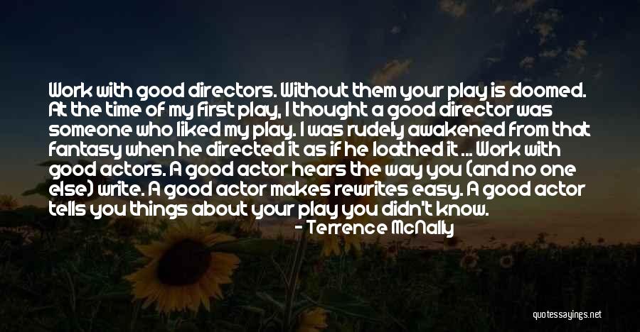 Work Without Play Quotes By Terrence McNally Work Without Play Quotes By Terrence McNally