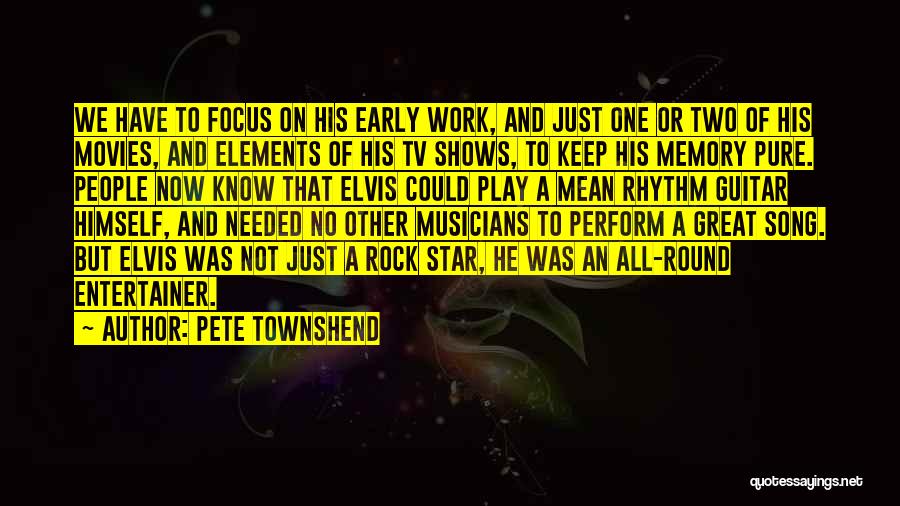 Work Work And No Play Quotes By Pete Townshend