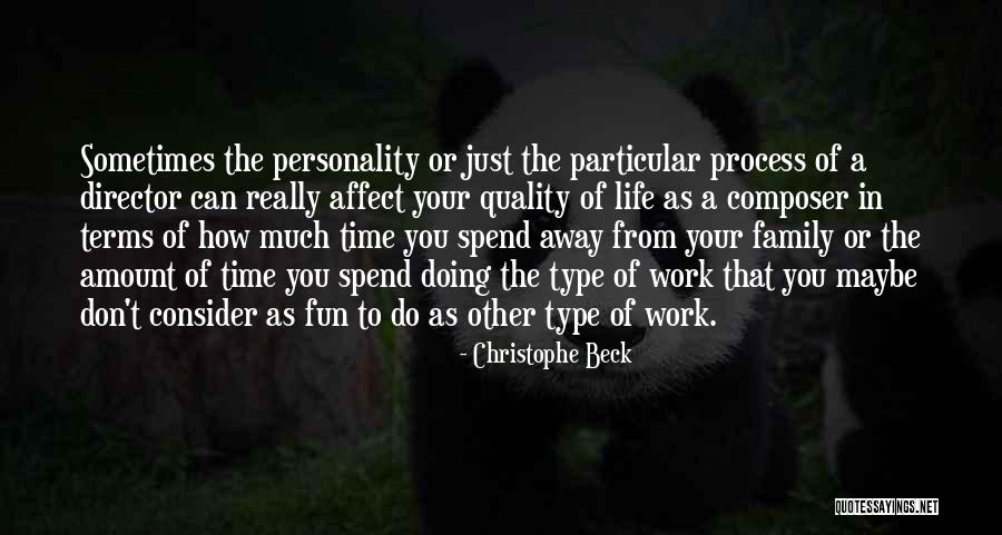 Work Your Life Away Quotes By Christophe Beck Work Your Life Away Quotes By Christophe Beck