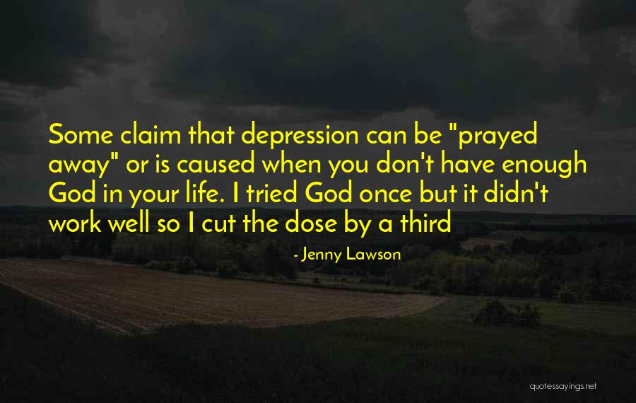 Work Your Life Away Quotes By Jenny Lawson Work Your Life Away Quotes By Jenny Lawson