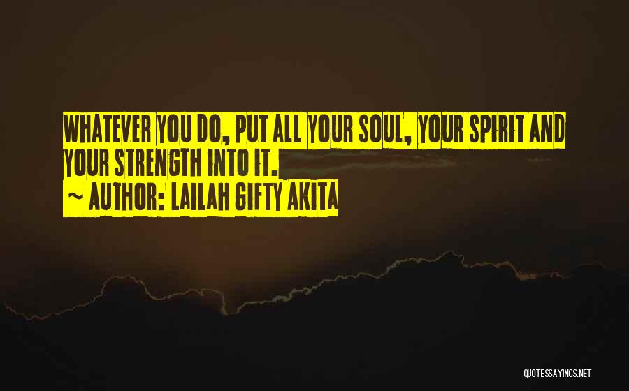 Work Your Passion Quotes By Lailah Gifty Akita