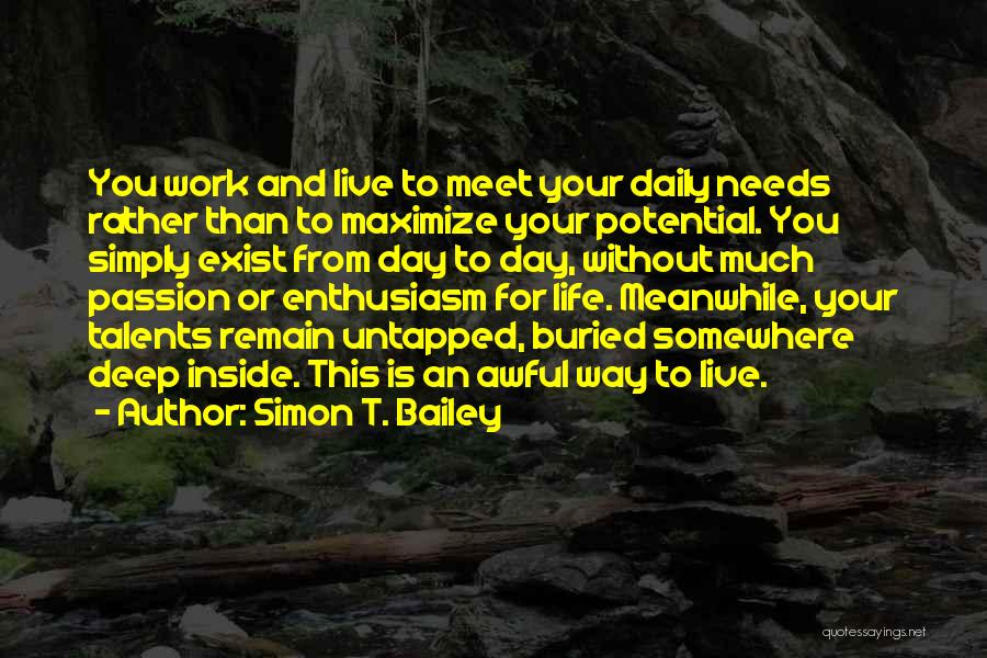 Work Your Passion Quotes By Simon T. Bailey
