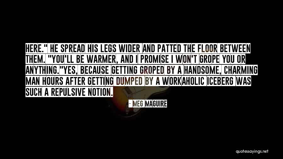 Workaholic Funny Quotes By Meg Maguire Workaholic Funny Quotes By Meg Maguire