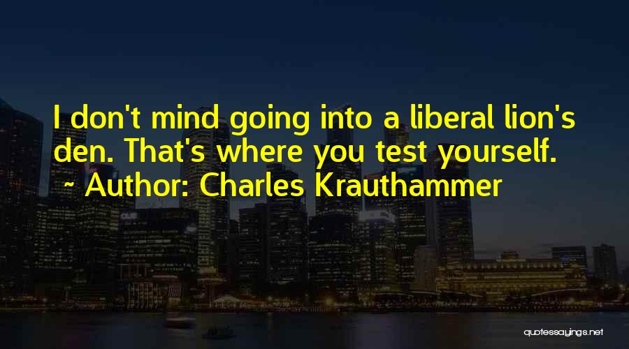 Workaholic Girl Quotes By Charles Krauthammer