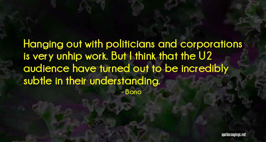 Workaholics Ninja Turtles Episode Quotes By Bono Workaholics Ninja Turtles Episode Quotes By Bono