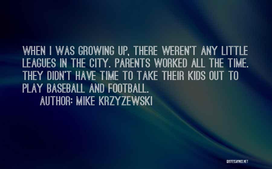 Worked Out Quotes By Mike Krzyzewski