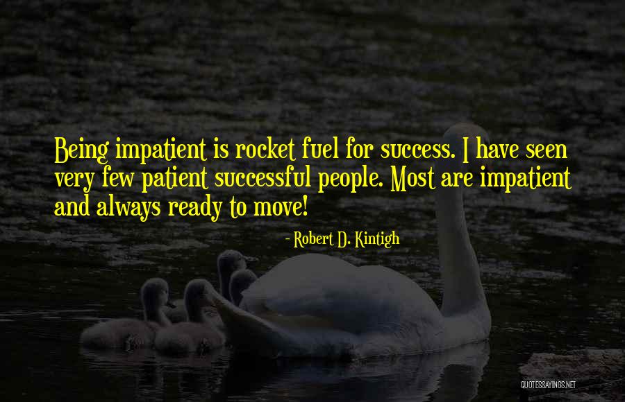 Workelte Quotes By Robert D. Kintigh Workelte Quotes By Robert D. Kintigh