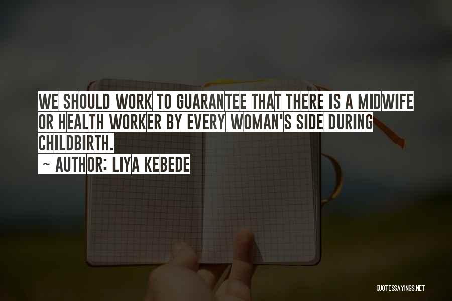 Worker Quotes By Liya Kebede