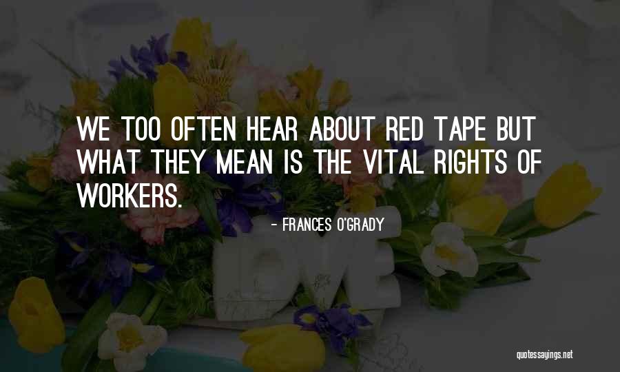 Workers Rights Quotes By Frances O'Grady Workers Rights Quotes By Frances O'Grady