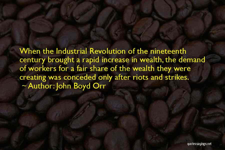 Workers Strikes Quotes By John Boyd Orr