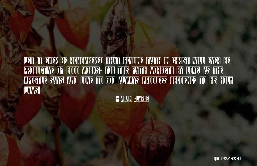 Worketh Quotes By Adam Clarke Worketh Quotes By Adam Clarke