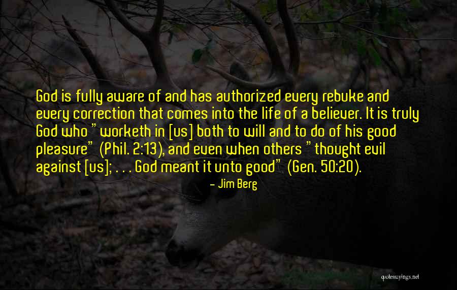 Worketh Quotes By Jim Berg Worketh Quotes By Jim Berg