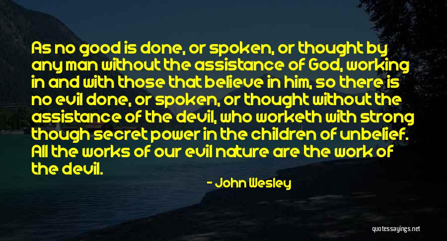 Worketh Quotes By John Wesley Worketh Quotes By John Wesley