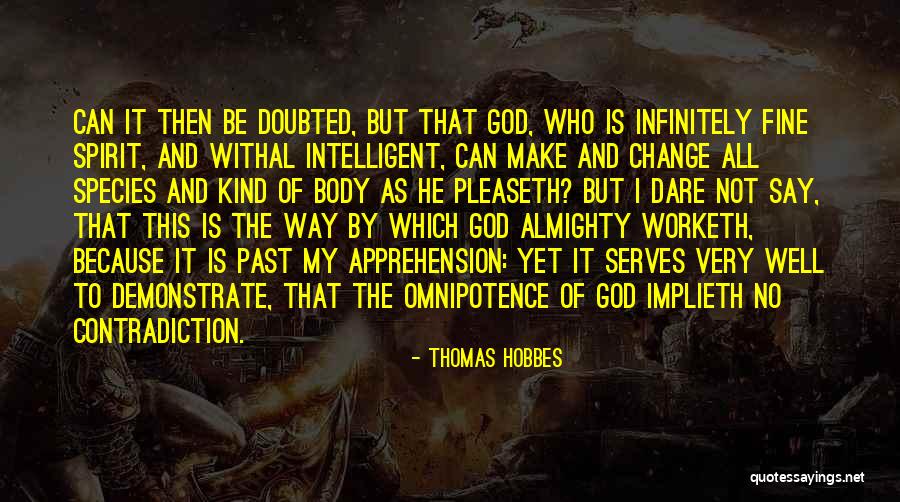 Worketh Quotes By Thomas Hobbes Worketh Quotes By Thomas Hobbes