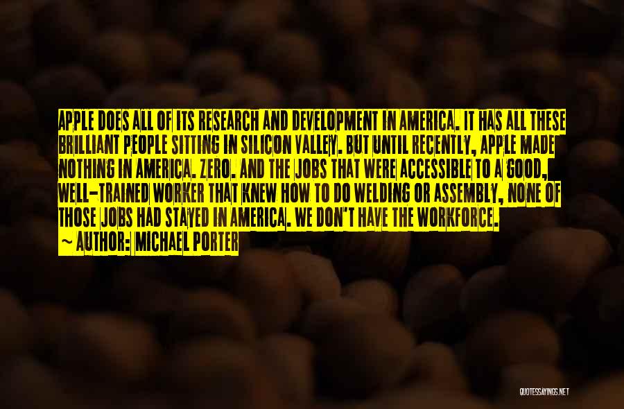 Workforce Development Quotes By Michael Porter