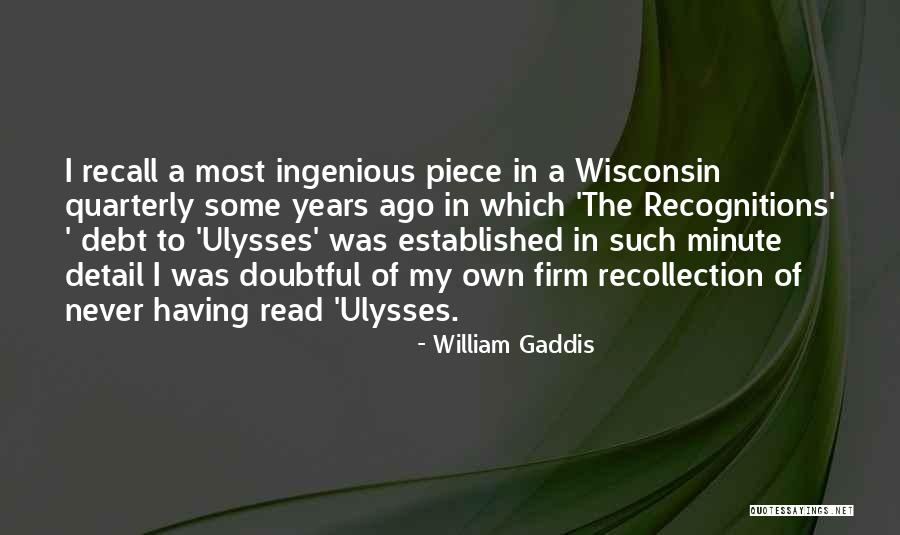 Workhorses On Erie Quotes By William Gaddis Workhorses On Erie Quotes By William Gaddis