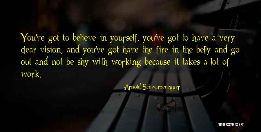 Working A Lot Quotes By Arnold Schwarzenegger