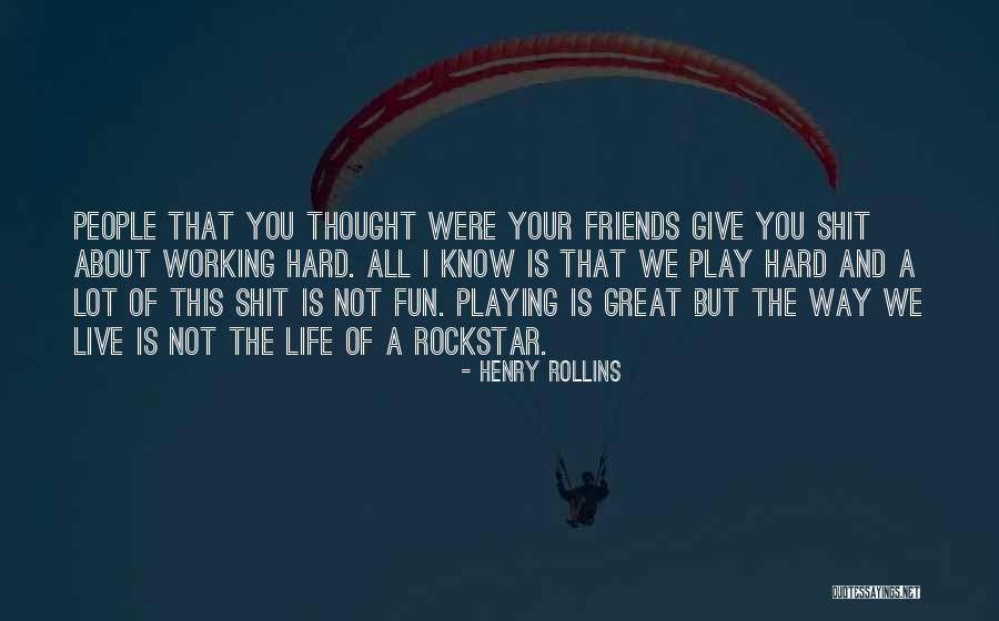 Working A Lot Quotes By Henry Rollins