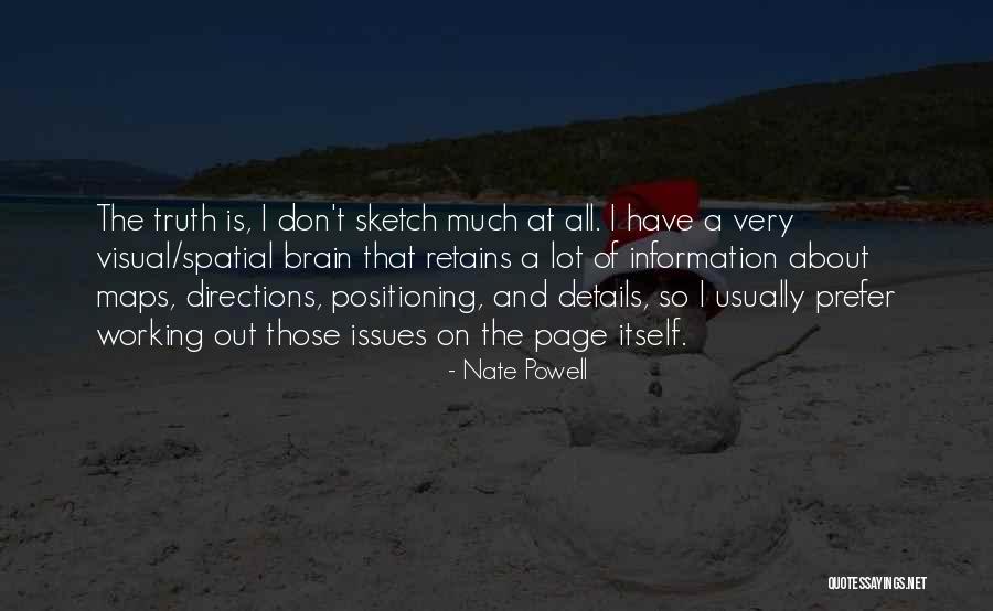 Working A Lot Quotes By Nate Powell