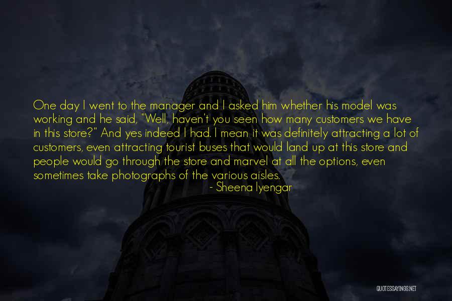 Working A Lot Quotes By Sheena Iyengar