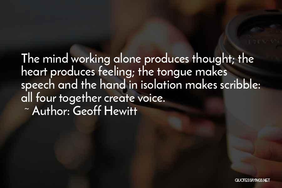 Working Alone Quotes By Geoff Hewitt