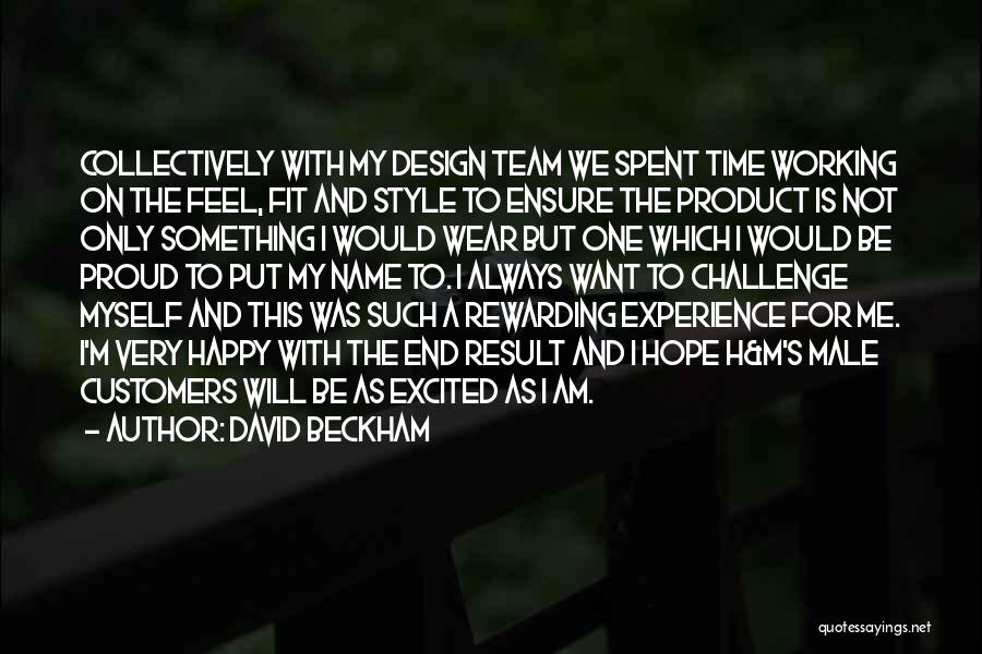 Working As A Team Quotes By David Beckham