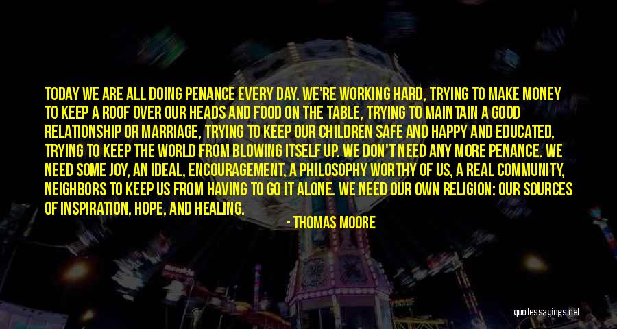 Working At A Marriage Quotes By Thomas Moore Working At A Marriage Quotes By Thomas Moore