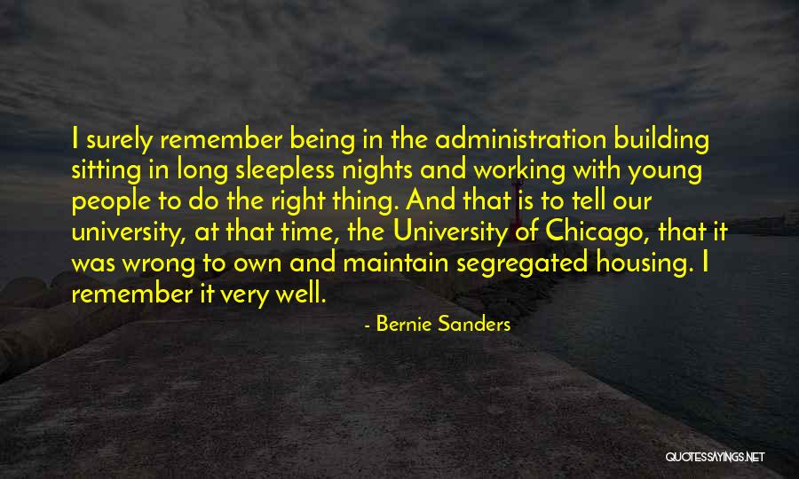 Working At Night Quotes By Bernie Sanders Working At Night Quotes By Bernie Sanders