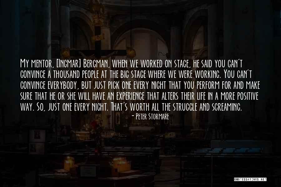 Working At Night Quotes By Peter Stormare Working At Night Quotes By Peter Stormare