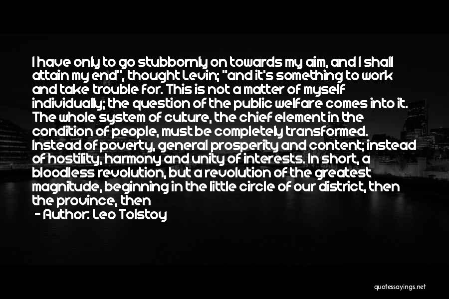 Working Condition Quotes By Leo Tolstoy