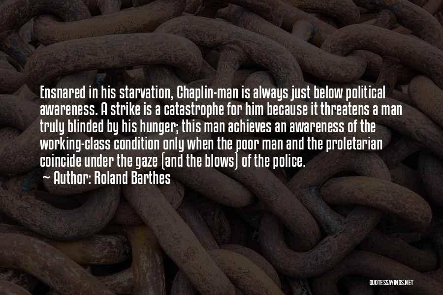 Working Condition Quotes By Roland Barthes