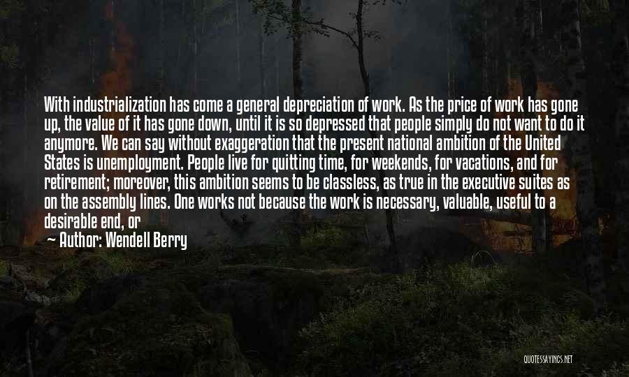 Working Condition Quotes By Wendell Berry