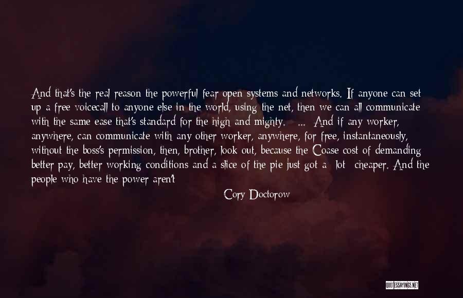 Working Conditions Quotes By Cory Doctorow Working Conditions Quotes By Cory Doctorow