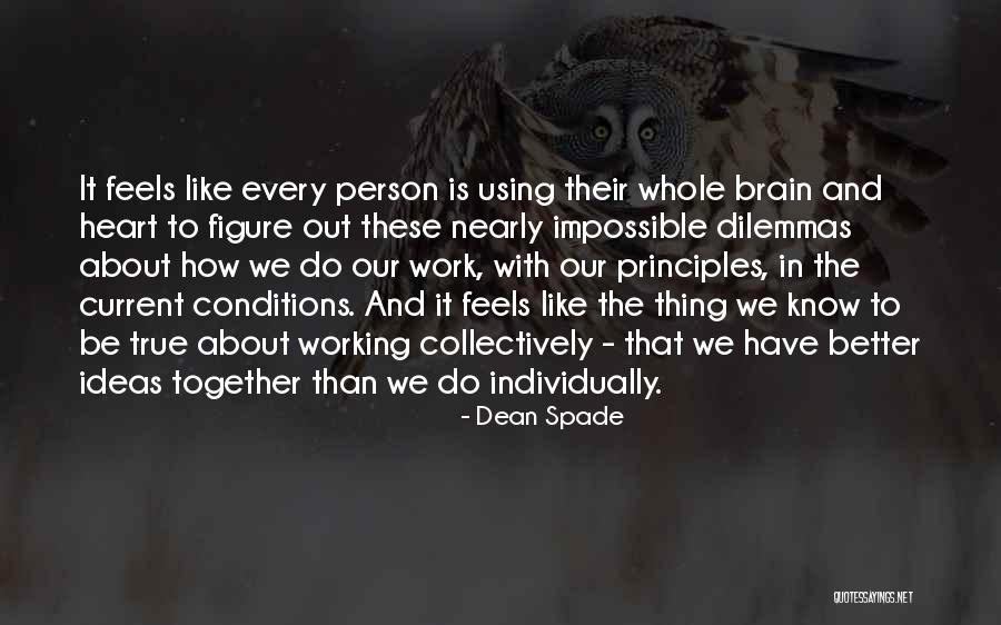 Working Conditions Quotes By Dean Spade Working Conditions Quotes By Dean Spade
