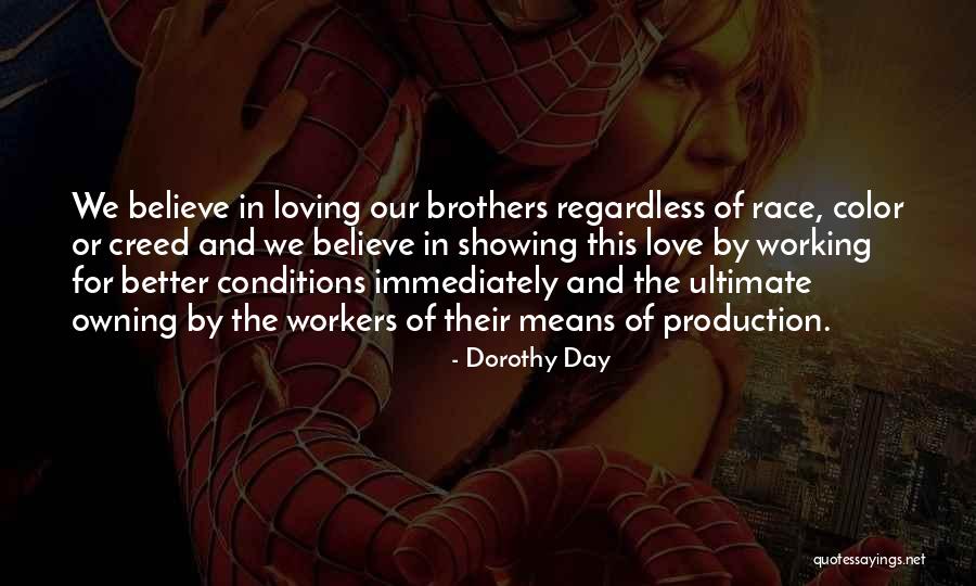 Working Conditions Quotes By Dorothy Day Working Conditions Quotes By Dorothy Day