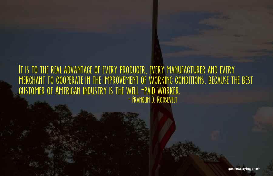 Working Conditions Quotes By Franklin D. Roosevelt Working Conditions Quotes By Franklin D. Roosevelt